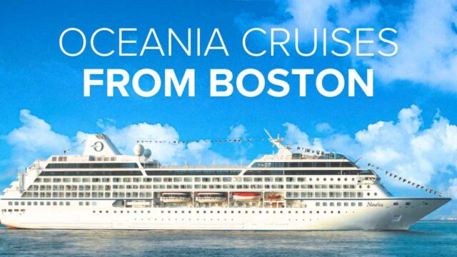 Oceania Cruises: Boston Cruises