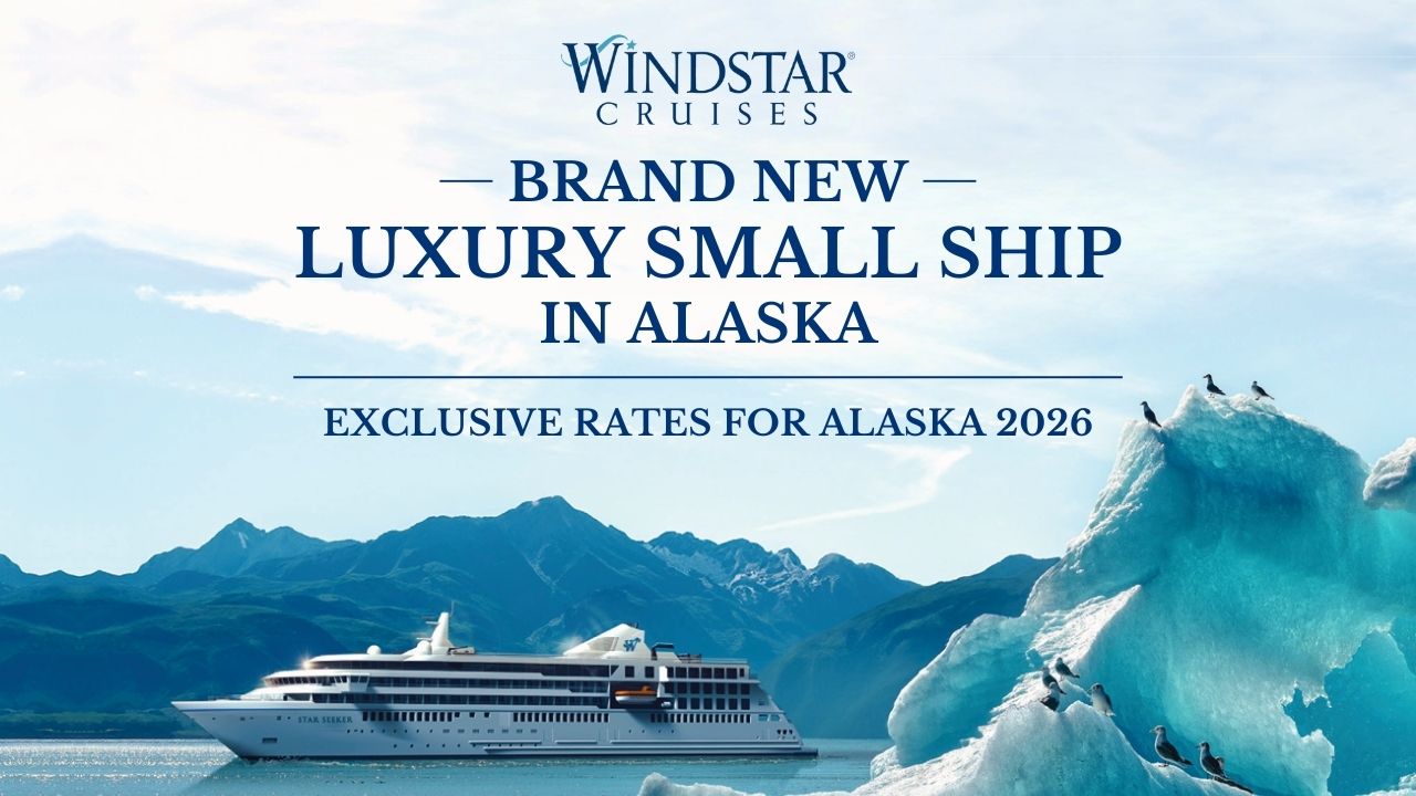 Windstar Star Seeker Alaska 2026 exclusive rates.