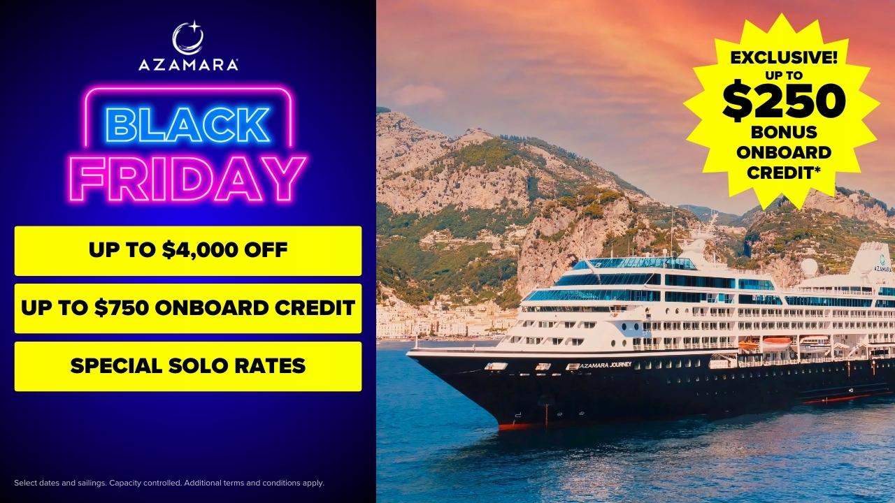 Azamara Club Cruises Black Friday Sale.