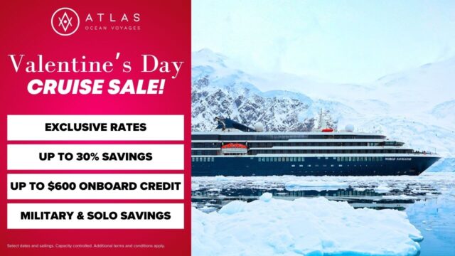 Atlas Ocean Voyages Valentine’s Day Sale